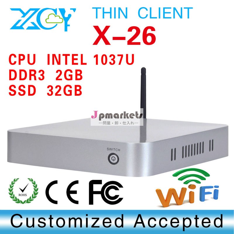 Xcyx-26c1037uインテルceleronデュアル- コアシンクライアントのコンピュータデュアル- コア1.8ghz32gb2gbramssd問屋・仕入れ・卸・卸売り