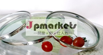 強化ガラスの鍋蓋ステンレス鋼リングと問屋・仕入れ・卸・卸売り